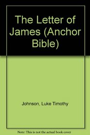 The Letter of James (Anchor Bible)
