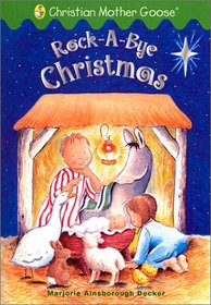 Rock-A-Bye Christmas (Christian Mother Goose)