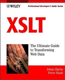 XSLT: Professional Developer's Guide (With CD-ROM)
