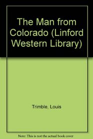 The Man from Colorado (Linford Western)