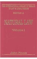 Natural Law (Vol. 1) (The International Library of Essays in Law & Legal Theory)