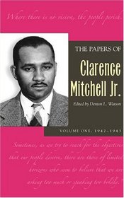 The Papers Of Clarence Mitchell, Jr.,1942-1943