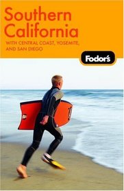 Fodor's Southern California, 2nd Edition (Fodor's Gold Guides)