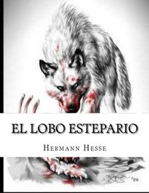 El lobo estepario (Spanish Edition)