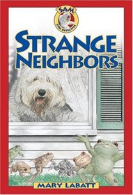Strange Neighbors (SAM: Dog Detective)