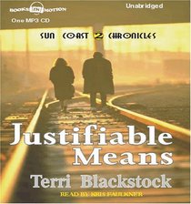 Justifiable Means (Suncoast Chronicles Series #2)