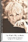 The Work of Byron Katie: 35 Judge-Your-Neighbor Worksheets, 35 Self-Facilitation Worksheets (Byron Katie)