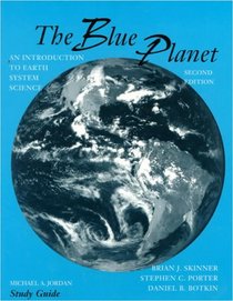 The Blue Planet : An Introduction to Earth System Science (STUDY GUIDE ONLY)