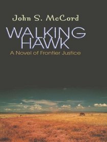 Walking Hawk (Large Print)