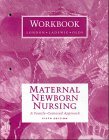 Maternal Newborn Nursing: A Family-Centered Approach