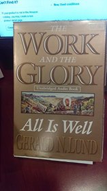 The Work and the Glory (All is Well, Volume 9)