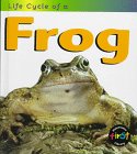 Life Cycle of a Frog (Heinemann First Library)