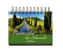 Momente der Sehnsucht
