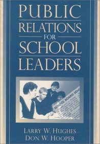 Public Relations for School Leaders