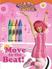 Move to the Beat! (Color Plus Chunky Crayons)
