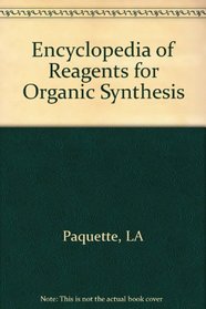 8 Volume Set, Encyclopedia of Reagents for Organic Synthesis