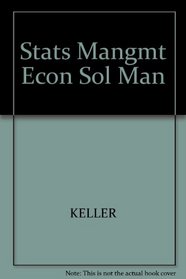 Stats Mangmt Econ Sol Man