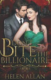 Don't Bite the Billionaire (The Bite Series)