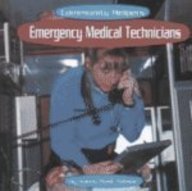 Emergency Medical Technicians (Community Helpers)