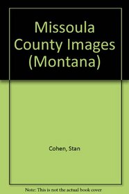 MISSOULA COUNTY IMAGES