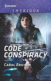 Code Conspiracy (Red, White and Built: Delta Force Deliverance, Bk 3) (Harlequin Intrigue, No 1901)