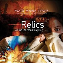 Relics (Faye Longchamp, Bk 2) (Audio CD) (Unabridged)