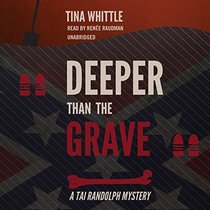 Deeper Than the Grave (Tai Randolph, Bk 4) (Audio CD) (Unabridged)