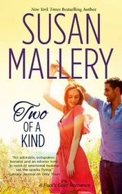 Two of a Kind (Fool's Gold, Bk 11)