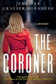 The Coroner (Coroner's Daughter, Bk 1)