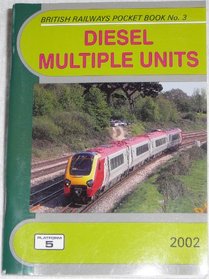DMUs and Light Rail Systems Pocket Book 2002 (British Railways Pocket Books)