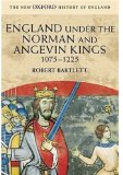 England Under the Norman and Angevin Kings: England 1075-1225