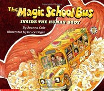 Inside The Human Body (Magic School Bus)