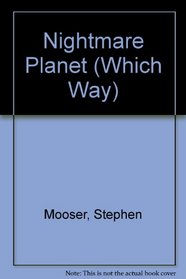Nightmare Planet (Which Way Books, No 19)