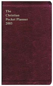 The Christian Pocket Planner 2003: A Heart Like His