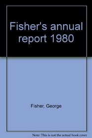 Fisher's annual report 1980