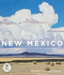 New Mexico: Celebrating the Land of Enchantment