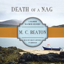 Death of a Nag  (Hamish Macbeth Mysteries, Book 11)