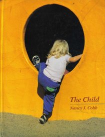 The Child: Infants, Children, and Adolescents