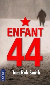 Enfant 44 (Child 44) (Leo Demidov, Bk 1) (French Edition)