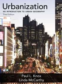 Urbanization: An Introduction to Urban Geography (3rd Edition)
