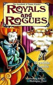 Royals And Rogues (Emma Rhodes, Bk 5)