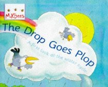 The Drop Goes Plop (MYBees S.)