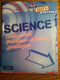 AMP Math Systems, Science: Customized Problem-Solving Strategies