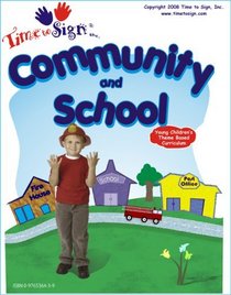 Time To Sign School & Community (English and Spanish Edition)