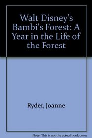 Walt Disney's Bambi's Forest: A Year in the Life of the Forest