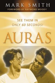 Auras: See Them in Only 60 Seconds