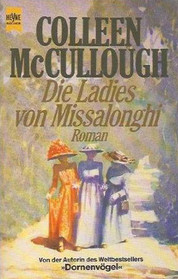 Die Ladies von Missalonghi. Roman. (Titel Der Englischen Originalausgabe 'The Ladies of Missalonghi