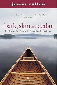 Bark, Skin and Cedar: Exploring the Canoe in Canadian Experience
