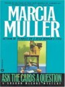 Ask the Cards a Question (Sharon McCone, Bk 2)