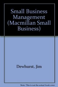 Small Business Management (Macmillan Small Business)